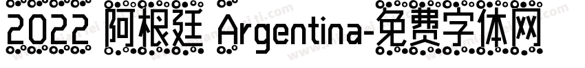 2022 阿根廷 Argentina字体转换